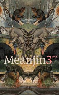 Cover image for Meanjin Vol 72, No 3
