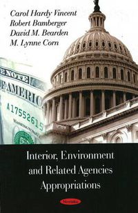Cover image for Interior, Environment & Related Agencies Appropriations