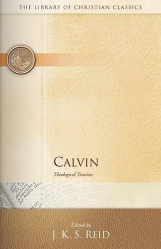 Cover image for Calvin: Theological Treatises