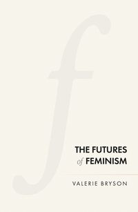 Cover image for The Futures of Feminism