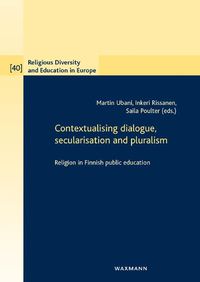 Cover image for Contextualising dialogue, secularisation and pluralism