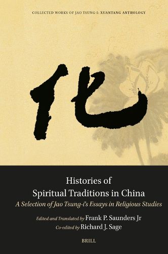 Histories of Spiritual Traditions in China