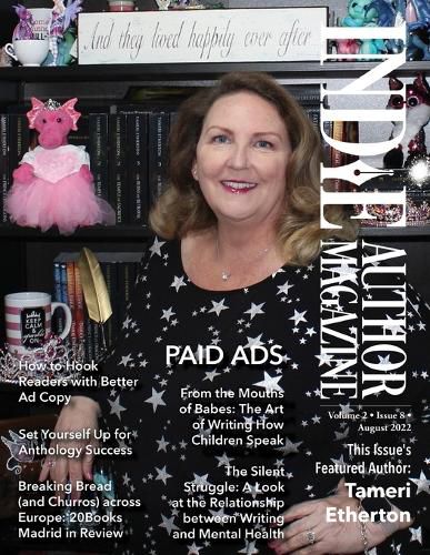 Indie Author Magazine Featuring Tameri Etherton: Advertising as an Indie Author, Where to Advertise Books, Working with Other Authors, and 20Books Madrid 2022 in Review