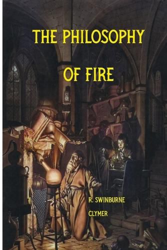 The Philosophy of Fire