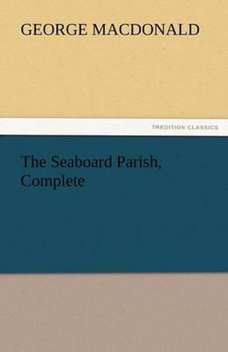 Cover image for The Seaboard Parish, Complete