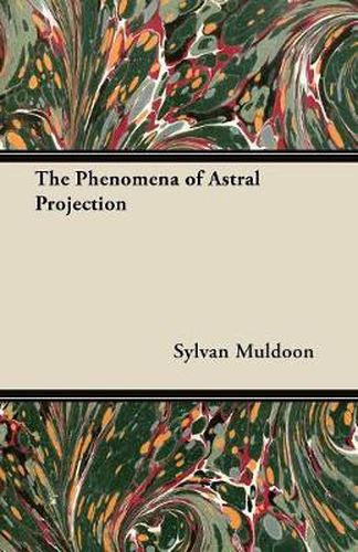 Cover image for The Phenomena of Astral Projection