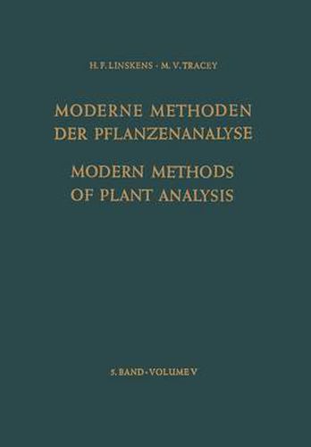 Modern Methods of Plant Analysis / Moderne Methoden der Pflanzenanalyse