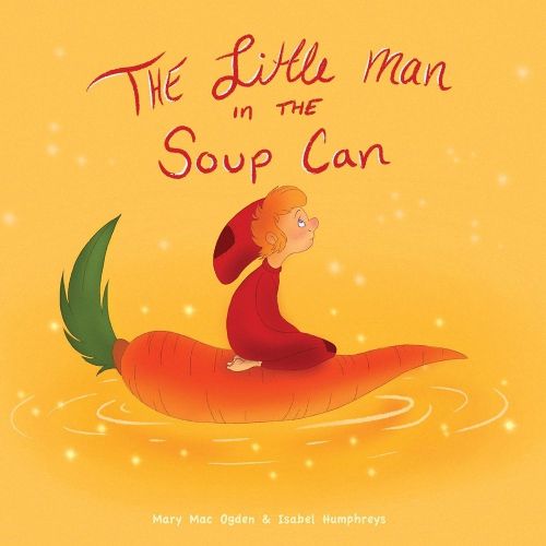 Cover image for The Little Man In The Soup Can