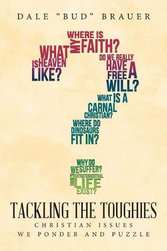 Cover image for Tackling the Toughies: Christian Issues We Ponder and Puzzle