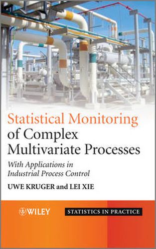 Advances in Statistical Monitoring of Complex Multivariate Processes: with Applications in Industrial Process Control