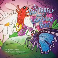 Cover image for A Butterfly and a Lightning Bug