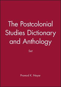 Cover image for The Postcolonial Studies Dictionary and Anthology Set