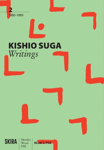 Cover image for Kishio Suga: Writings, vol. 2, 1980-1989