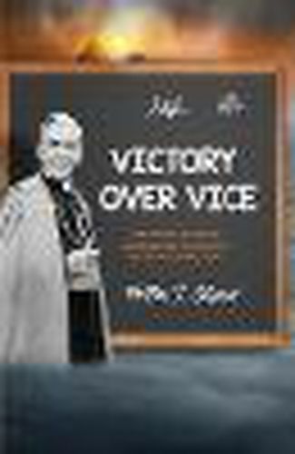 Victory Over Vice