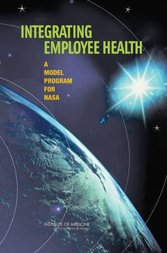 Integrating Employee Health: A Model Program for NASA