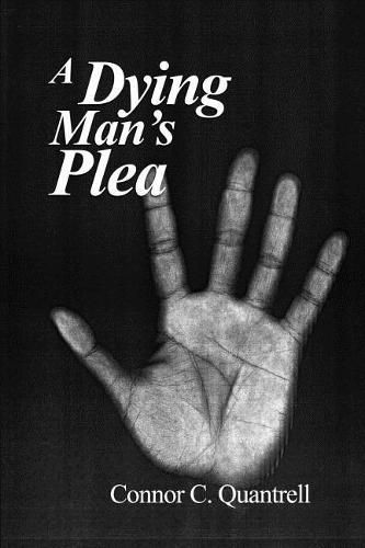 Cover image for A Dying Man's Plea