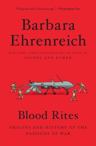 Blood Rites: Origins and History of the Passions of War