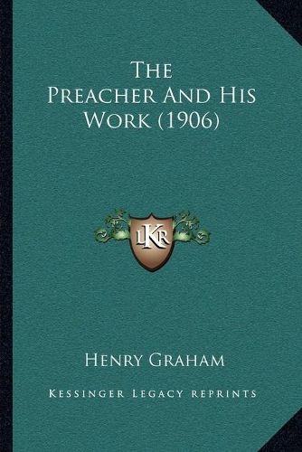 The Preacher and His Work (1906)