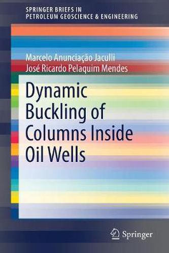 Cover image for Dynamic Buckling of Columns Inside Oil Wells