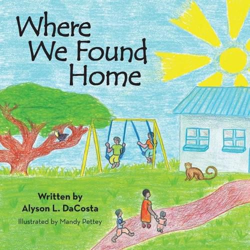 Cover image for Where We Found Home