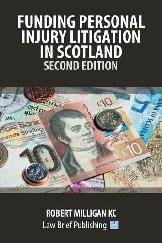 Cover image for Funding Personal Injury Litigation in Scotland - Second Edition