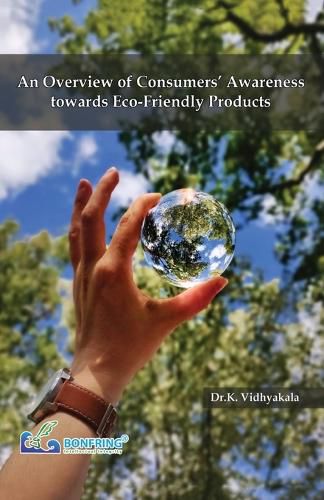 Cover image for An Overview of Consumers' Awareness towards Eco-Friendly Products