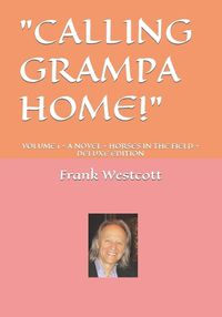 Cover image for Calling Grampa Home