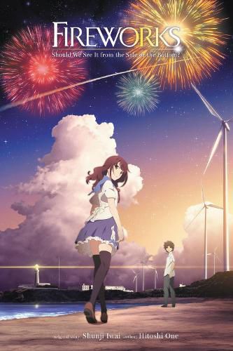 Cover image for Fireworks, Should We See It from the Side or the Bottom? (light novel)