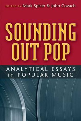 Cover image for Sounding Out Pop: Analytical Essays in Popular Music