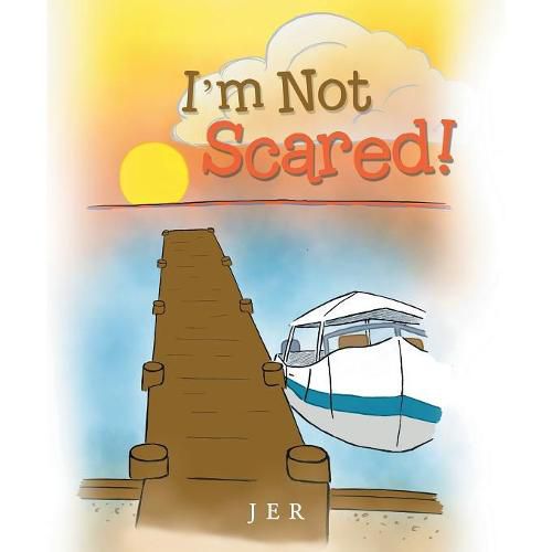 Cover image for I'm Not Scared!