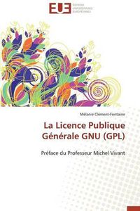 Cover image for La licence publique generale gnu (gpl)