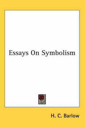 Cover image for Essays on Symbolism