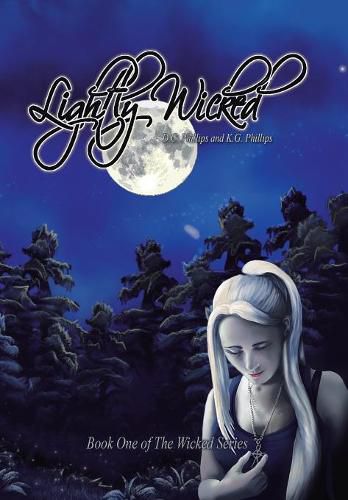 Cover image for Lightly Wicked: Book One