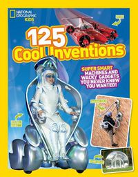 Cover image for 125 Cool Inventions