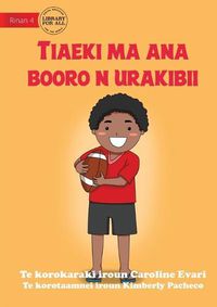 Cover image for Jack and his Rugby Ball - Tiaeki ma ana booro n urakibii (Te Kiribati)