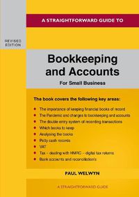 Cover image for Bookkeeping And Accounts For Small Business: Revised Edition 2022