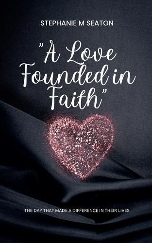 Cover image for A Love Founded in Faith