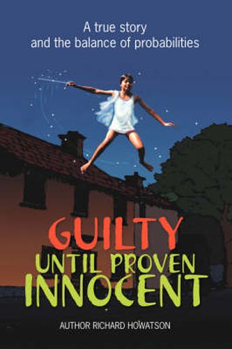 Cover image for Guilty Until Proven Innocent