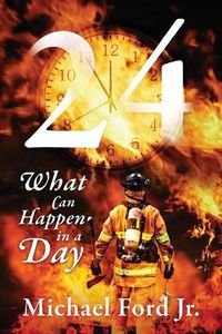 Cover image for 24: What Can Happen in A Day