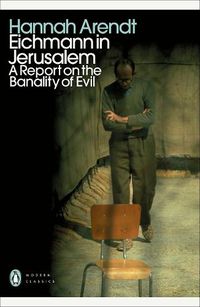 Cover image for Eichmann in Jerusalem: A Report on the Banality of Evil