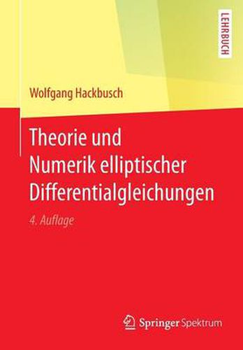 Cover image for Theorie Und Numerik Elliptischer Differentialgleichungen