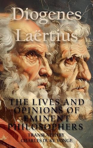 The Lives and Opinions of Eminent Philosophers