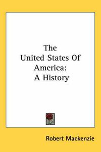 Cover image for The United States of America: A History