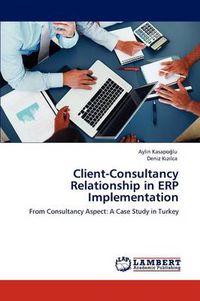 Cover image for Client-Consultancy Relationship in ERP Implementation