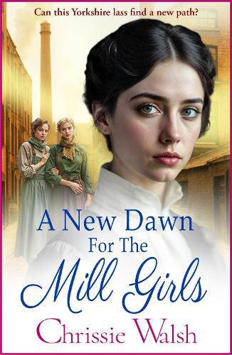 Cover image for A New Dawn for the Mill Girls