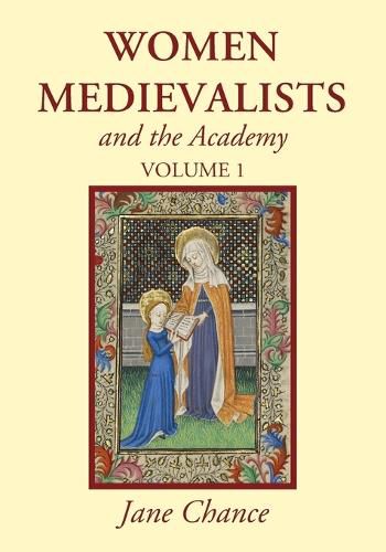 Cover image for Women Medievalists and the Academy, Volume 1