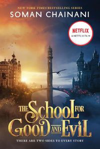 Cover image for The School for Good and Evil: Movie Tie-In Edition