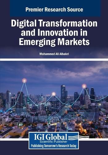 Cover image for Digital Transformation and Innovation in Emerging Markets