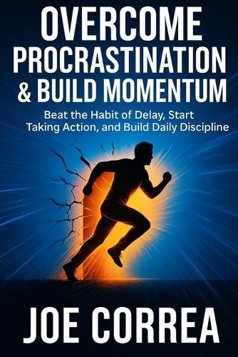 Cover image for Overcome Procrastination & Build Momentum