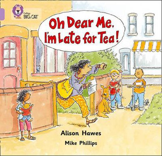 Cover image for Oh Dear Me, I'm Late For Tea!: Band 00/Lilac